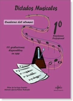 Dictados musicales 1 enseñanzas profesionales : cuaderno del alumno - Vega Sestelo, Pilar de la; García-Palao Redondo, Antonio
