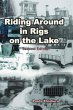 Riding Around in Rigs on the Lake - Bild 1