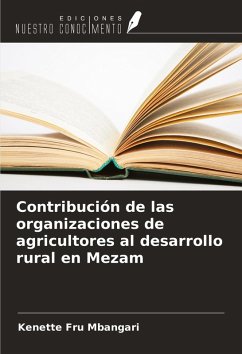 Cover Contribución de las organizaciones de agricultores al desarrollo rural en Mezam
