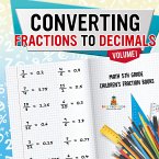Converting Fractions to Decimals Volume I - Math 5th Grade   Children's Fraction Books