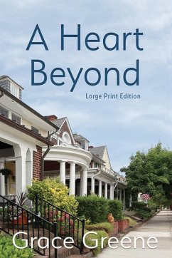 A Heart Beyond - Greene, Grace
