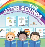 The Letter Sounds - Workbook for Preschool   Children's Reading & Writing Books