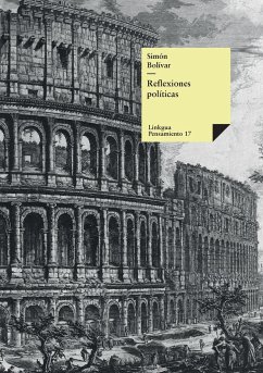Reflexiones políticas - Bolívar, Simón
