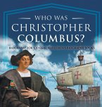 Who Was Christopher Columbus? Biography for Kids 6-8   Children's Biography Books