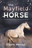 The Mayfield Horse - Dyslexia Friendly The Mayfield Horse - Dyslexia Friendly