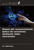 Diseño del reconocimiento óptico de caracteres mediante redes neuronales