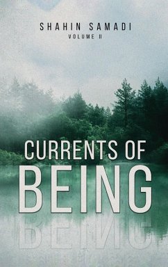 CURRENTS OF BEING - Samadi, Shahin