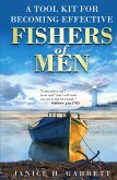 A Tool Kit for Becoming Effective Fishers of Men A Tool Kit for Becoming Effective Fishers of Men