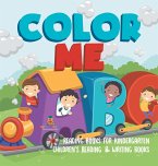 Color Me ABC - Reading Books for Kindergarten   Children's Reading & Writing Books