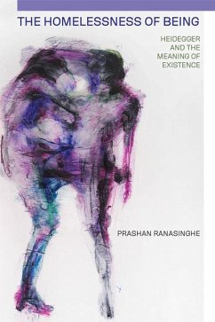 The Homelessness of Being - Ranasinghe, Prashan