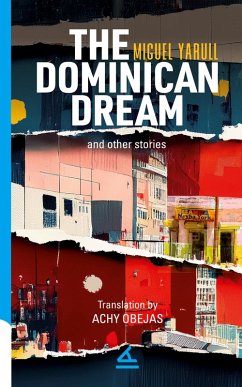 The Dominican Dream and other stories Cover The Dominican Dream and other stories