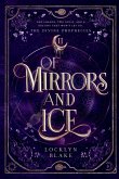 Of Mirrors and Ice