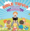 Bible Trivia Kids Love   Old Testament... - Bild 1