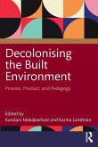 Decolonising the Built Environment Decolonising the Built Environment