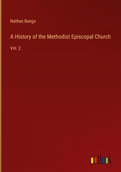 A History of the Methodist Episcopal Church