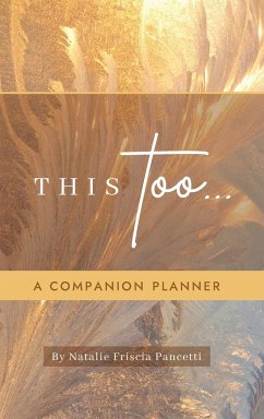 This Too... Companion Planner - Friscia Pancetti, Natalie