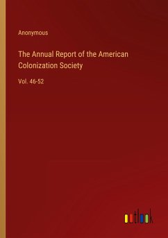 The Annual Report of the American Colonization Society