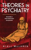 Theories in Psychiatry