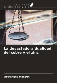 Cover La devastadora dualidad del cobre y el zinc