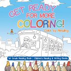 Get Ready for More Coloring! Color by Reading - 1st Grade Reading Book   Children's Reading & Writing Books