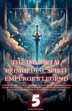 The Immortal Primordial Spirit Emperor's Legend - Feng, Se Qing