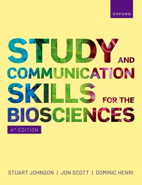 Study and Communication Skills for the Biosciences Study and Communication Skills for the Biosciences