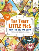 The Three Little Pigs and the Big Bad Lobo The Three Little Pigs and the Big Bad Lobo