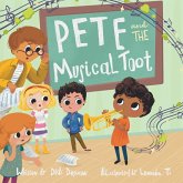 Pete and the Musical Toot Pete and the Musical Toot