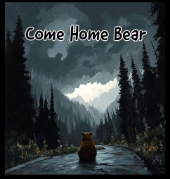 Come Home Bear - Watkins, Tommy