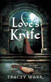 Love's Knife Love's Knife