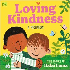 Loving Kindness - The Dalai Lama, His Holiness