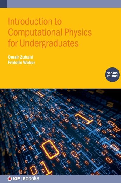 Introduction to Computational Physics for Undergraduates (Second Edition) Introduction to Computational Physics for Undergraduates (Second Edition)