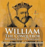 William The Conqueror Becomes King of England - History for Kids Books   Chidren's European History