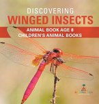 Discovering Winged Insects - Animal Book Age 8   Children's Animal Books