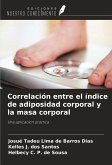 Correlación entre el índice de adiposidad corporal y la masa corporal Correlación entre el índice de adiposidad corporal y la masa corporal