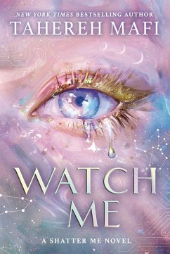 Watch Me - Mafi, Tahereh