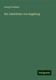 Die Jahrbücher von Augsburg