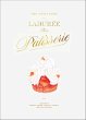 The Little Book of Ladurée: Patisserie - Bild 1