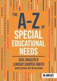 The A-Z of Special Educational Needs The A-Z of Special Educational Needs