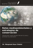 Retos medioambientales y estrategias de conservación