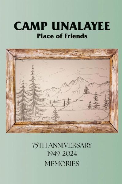 Camp Unalayee Camp Unalayee