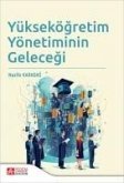 Yüksekögretim Yönetiminin Gelecegi