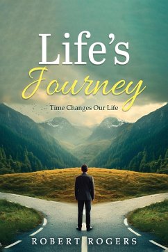 Life's Journey - Rogers, Robert