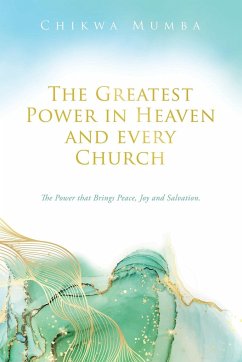 The Greatest Power in Heaven and every Church