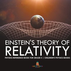 Cover Einstein's Theory of Relativity - Physics Reference Book for Grade 5   Children's Physics Books