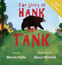 The Story of Hank the Tank - Vialle, Marvin