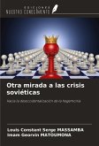 Otra mirada a las crisis soviéticas