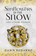 Sunflowers In The Snow & Other Stories - Bild 1