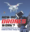 How Do Drones Work? Technology Book for... - Bild 1