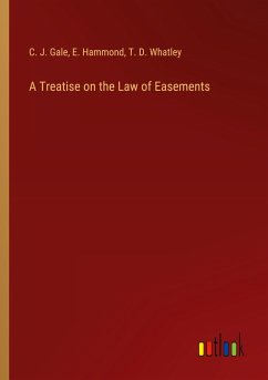 Cover A Treatise on the Law of Easements